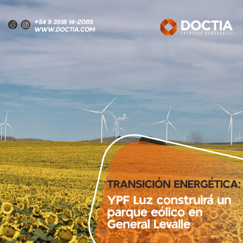 TRANSICIÓN ENERGÉTICA: YPF Luz construirá un parque eólico en General Levalle